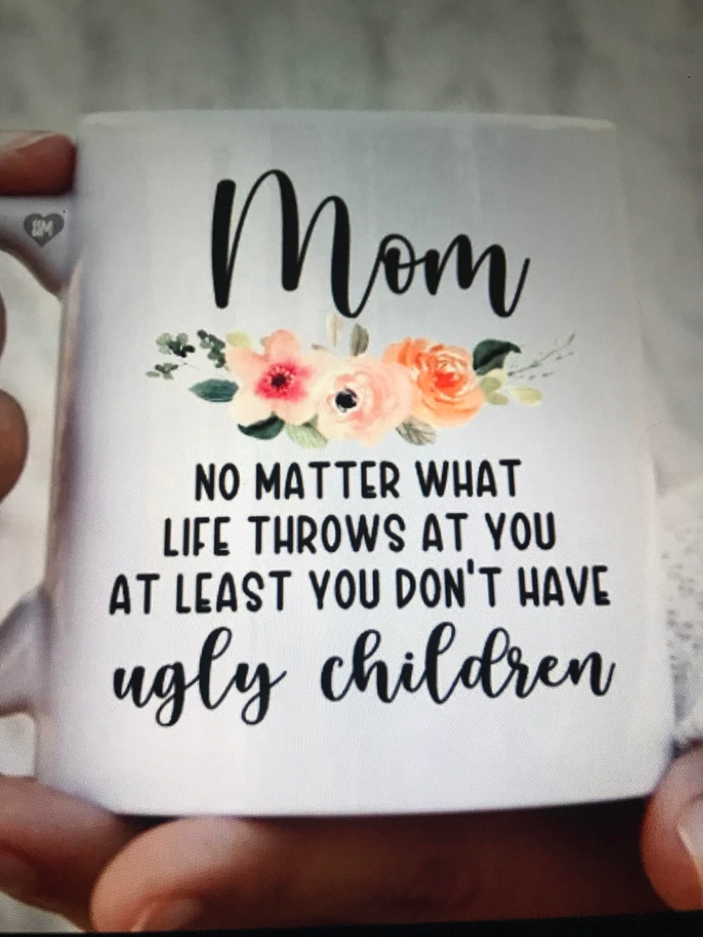 MOM NO UGLY CHILDREN MUG